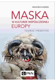 Maska w kulturze współczesnej Europy