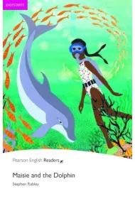 Maisie and the Dolphin. Book with Digital Version and audio. Level Easystarts