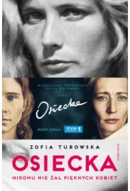 Osiecka. Nikomu nie żal pięknych kobiet. Wydanie serialowe