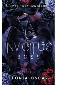 Invictus Boss. Trzy gwiazdy. Tom 1