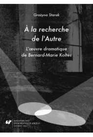 la recherche de lAutre. Loeuvre dramatique de...