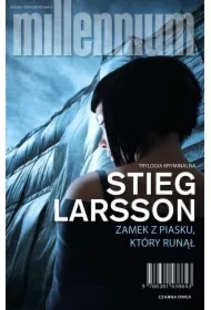Zamek z piasku, który runął. Millennium. Tom 3