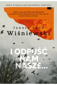 I odpuść nam nasze...