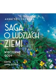 Saga o ludziach ziemi. Wieczorne gody. Tom 3