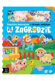 W zagrodzie. Książeczka sensoryczna z filcowymi naklejkami