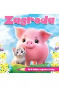 Zagroda. 30 kartek superzabawy - kolorowanka notes