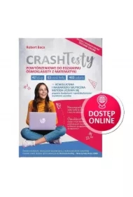 Crash Testy powtórzeniowe do egzaminu ósmoklasisty z matematyki wyd 2025 + DOSTĘP ONLINE