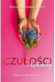 Czułości i tęsknoty