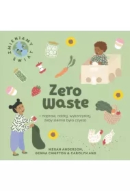 Zero Waste napraw oddaj wykorzystaj żeby Ziemia była czysta