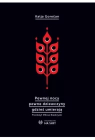 Pewnej nocy pewne dziewczyny gdzieś umierają