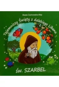 Tajemniczy święty z dalekiego Libanu św Szarbel TW