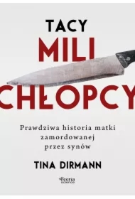 Tacy mili chłopcy