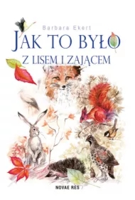 Jak to było z lisem i zającem