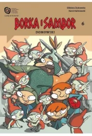Domowiki. Borka i Sambor. Tom 6