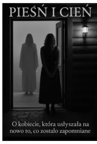 Pieśń i Cień