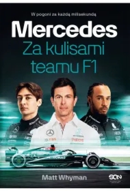 Mercedes. Za kulisami teamu F1