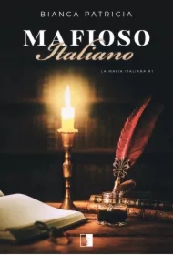 Mafioso Italiano. La Mafia Italiana. Tom 1
