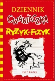 Ryzyk-fizyk. Dziennik Cwaniaczka. Tom 11