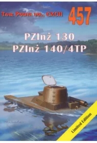 PZInż 130. PZInż 140/4TP. Tank Power vol. 457