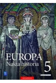 Europa. Nasza historia. Projekt polsko-niemiecki. Podręcznik z suplementem. Klasa 5