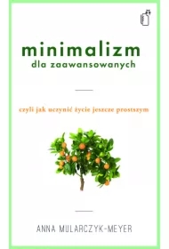Minimalizm dla zaawansowanych