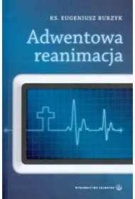 Adwentowa reanimacja