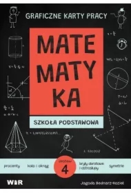 Matematyka. Graficzne karty pracy dla SP zestaw 4