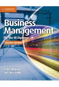 Business Management for the IB Diploma Coursebook