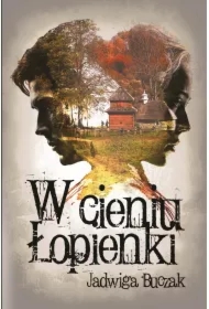W cieniu Łopienki