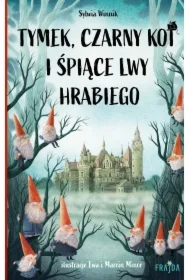 Tymek, Czarny Kot i śpiące lwy hrabiego