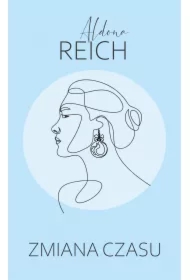 Zmiana czasu. Tylko dobrzy ludzie zostali. Tom 3