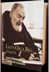Listy Ojca Pio T.4 Korespondencja z..