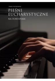 Pieśni eucharystyczne na fortepian