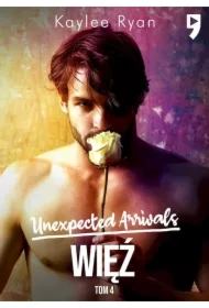 Unexpected Arrivals. Więź. Tom 4