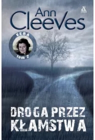 Droga przez kłamstwa. Vera Stanhope. Tom 2