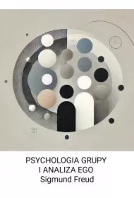 PSYCHOLOGIA GRUPY I ANALIZA EGO