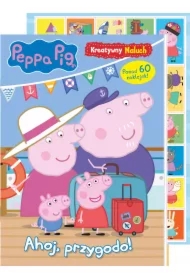 Peppa Pig. Kreatywny maluch. Ahoj, przygodo!