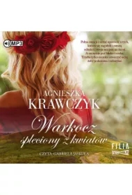 Warkocz spleciony z kwiatów. Leśne Ustronie. Tom 1