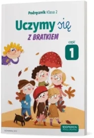 Uczymy się z Bratkiem. Klasa 2. Podręcznik. Część 1