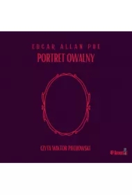 Mroczne opowieści. Portret owalny