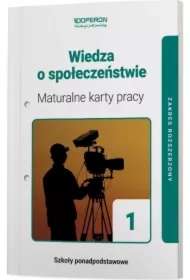 Wiedza o społeczeństwie 1. Maturalne karty pracy. Zakres rozszerzony. Szkoła ponadpodstawowa