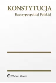 Konstytucja Rzeczypospolitej Polskiej. Przepisy
