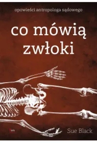 Co mówią zwłoki