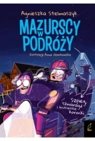 Szpieg, szmaragd i brukselskie koronki. Mazurscy w podróży. Tom 5
