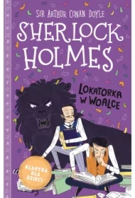 Lokatorka w woalce. Klasyka dla dzieci. Sherlock Holmes. Tom 9