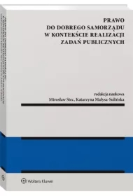 Prawo do dobrego samorządu w kontekście realizacji zadań publicznych