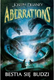 Bestia się budzi. Aberrations. Tom 1