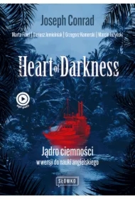 Heart of Darkness. Jądro ciemności w wersji do nauki angielskiego