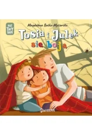 Tosia i Julek się boją. (Nie) Tacy sami