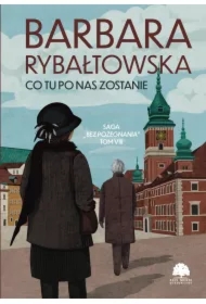 Bez pożegnania T.8 Co tu po nas zostanie